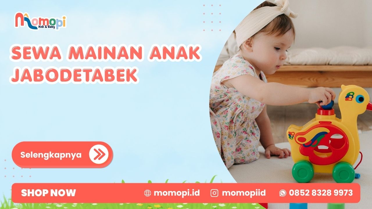 Read more about the article Sewa Mainan Anak Jabodetabek Sesuai Dengan Kebutuhan Anak