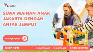 Read more about the article Sewa Mainan Anak Jakarta Dengan Antar Jemput Yang Praktis
