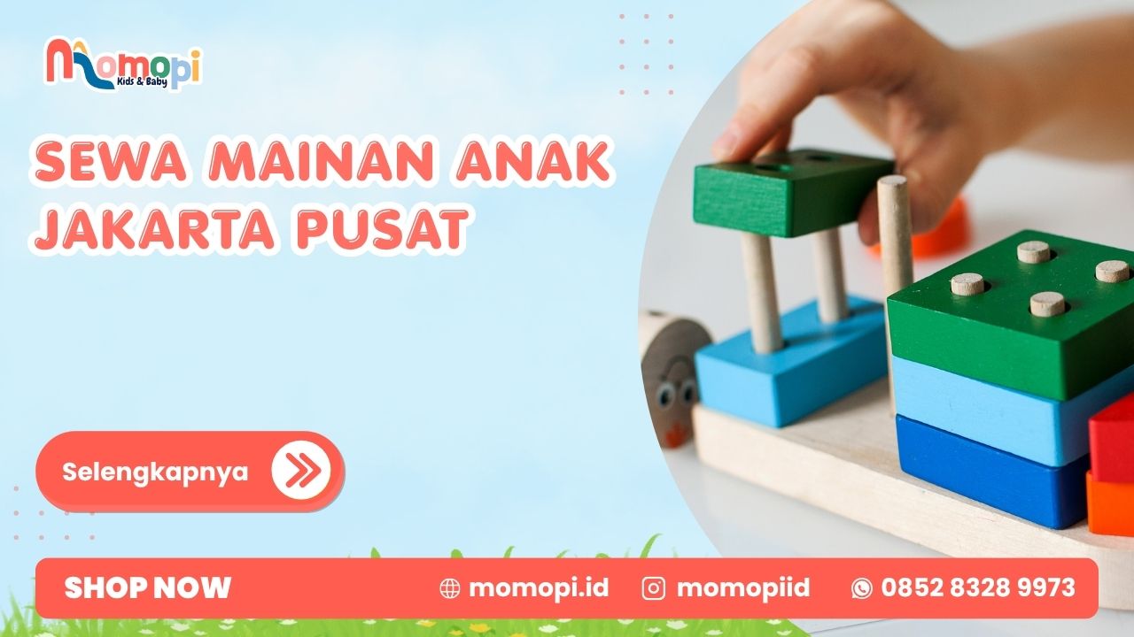 Read more about the article Sewa Mainan Anak Jakarta Pusat Untuk Keluarga Yang Sibuk