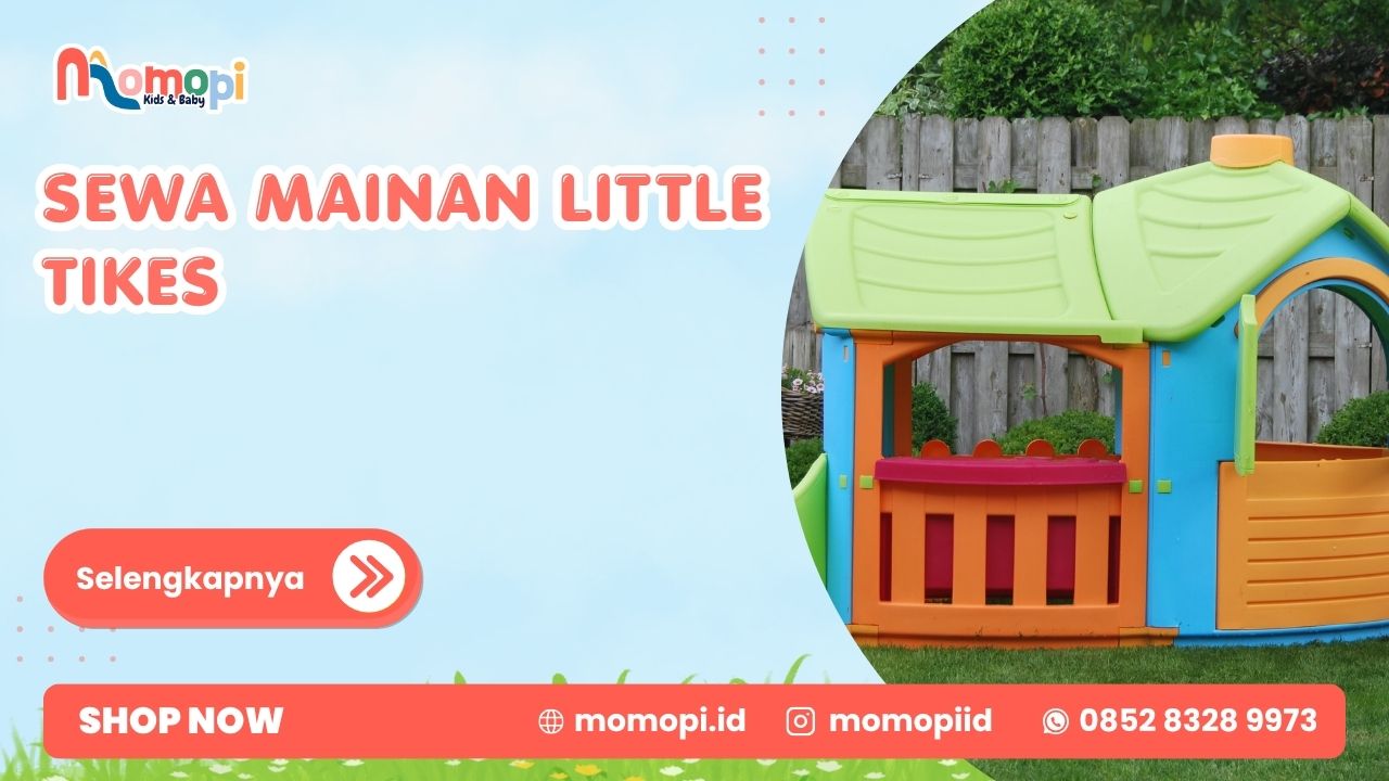 Read more about the article Sewa Mainan Little Tikes Original Dengan Harga Terjangkau