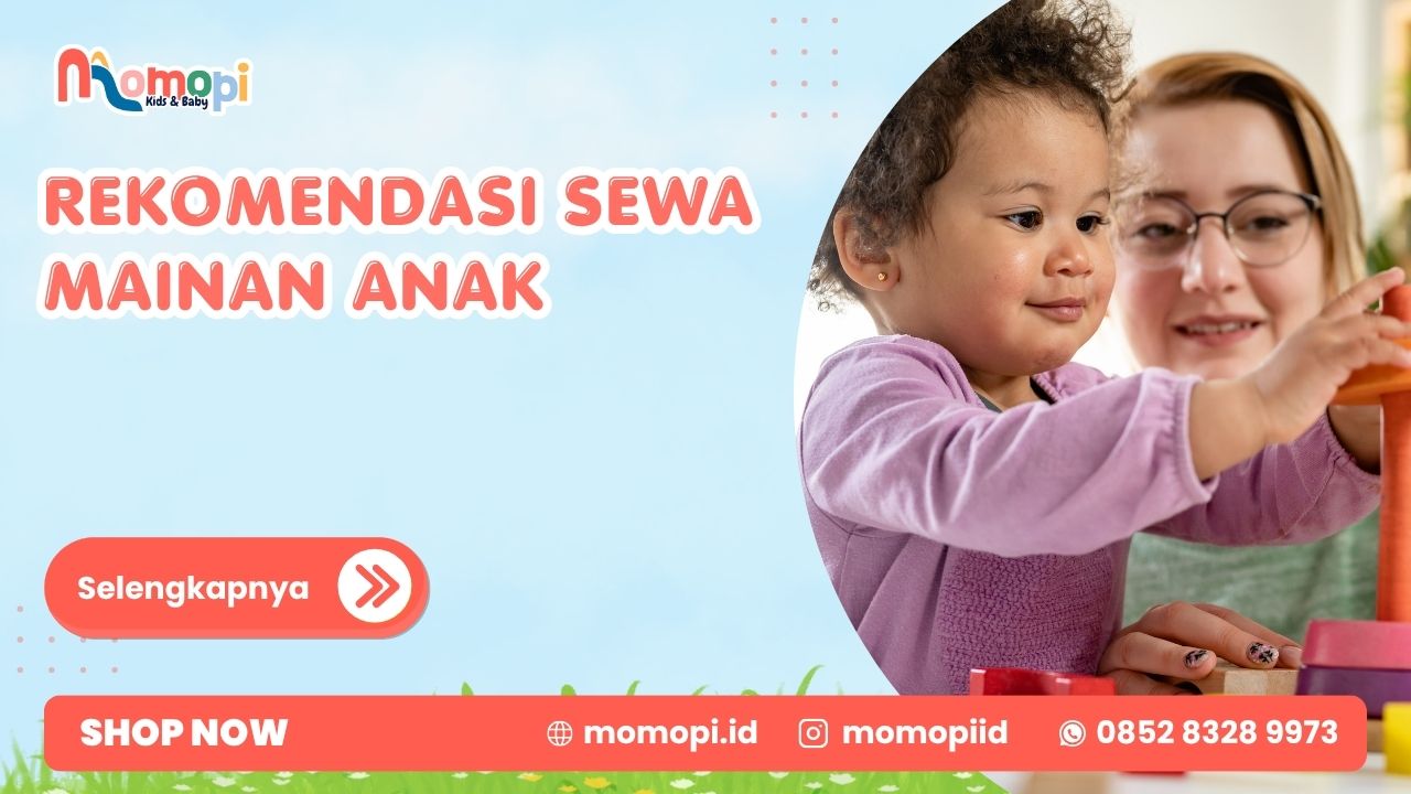 Read more about the article Rekomendasi Sewa Mainan Anak Yang Aman Dan Edukatif