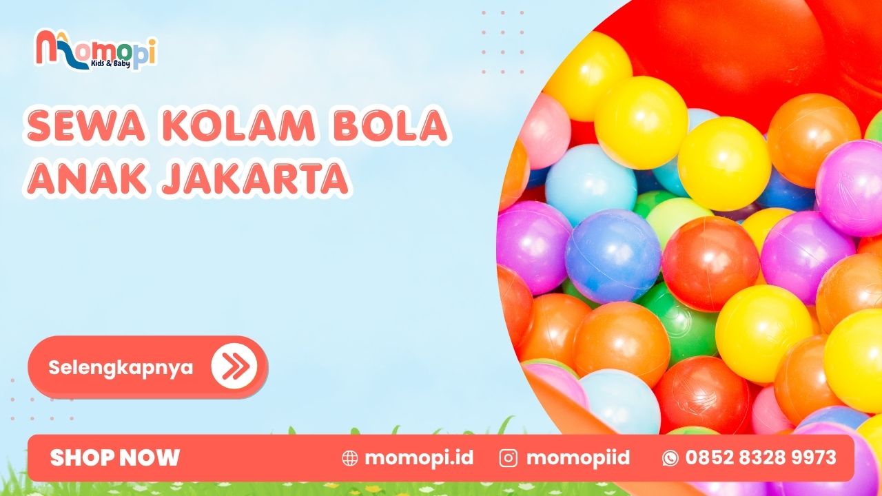 Read more about the article Sewa Kolam Bola Anak Jakarta Untuk Anak Bermain Lebih Aktif