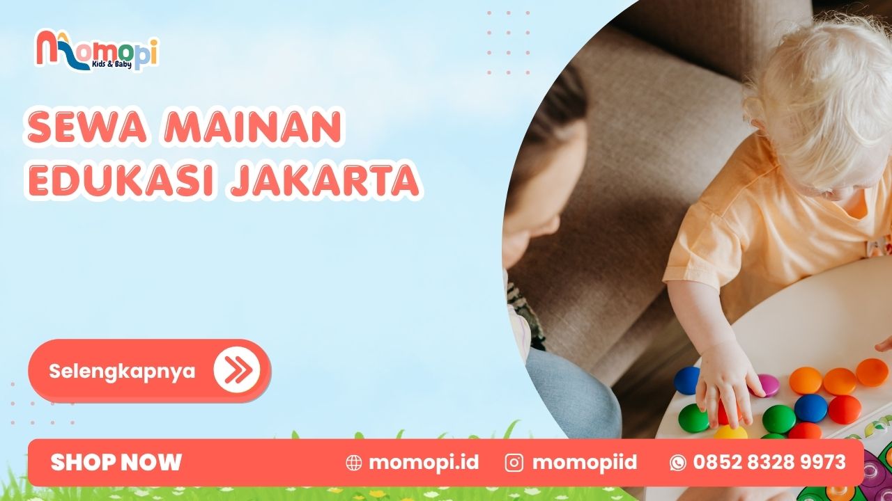Read more about the article Sewa Mainan Edukasi Jakarta Menjadi Solusi Praktis Orang Tua