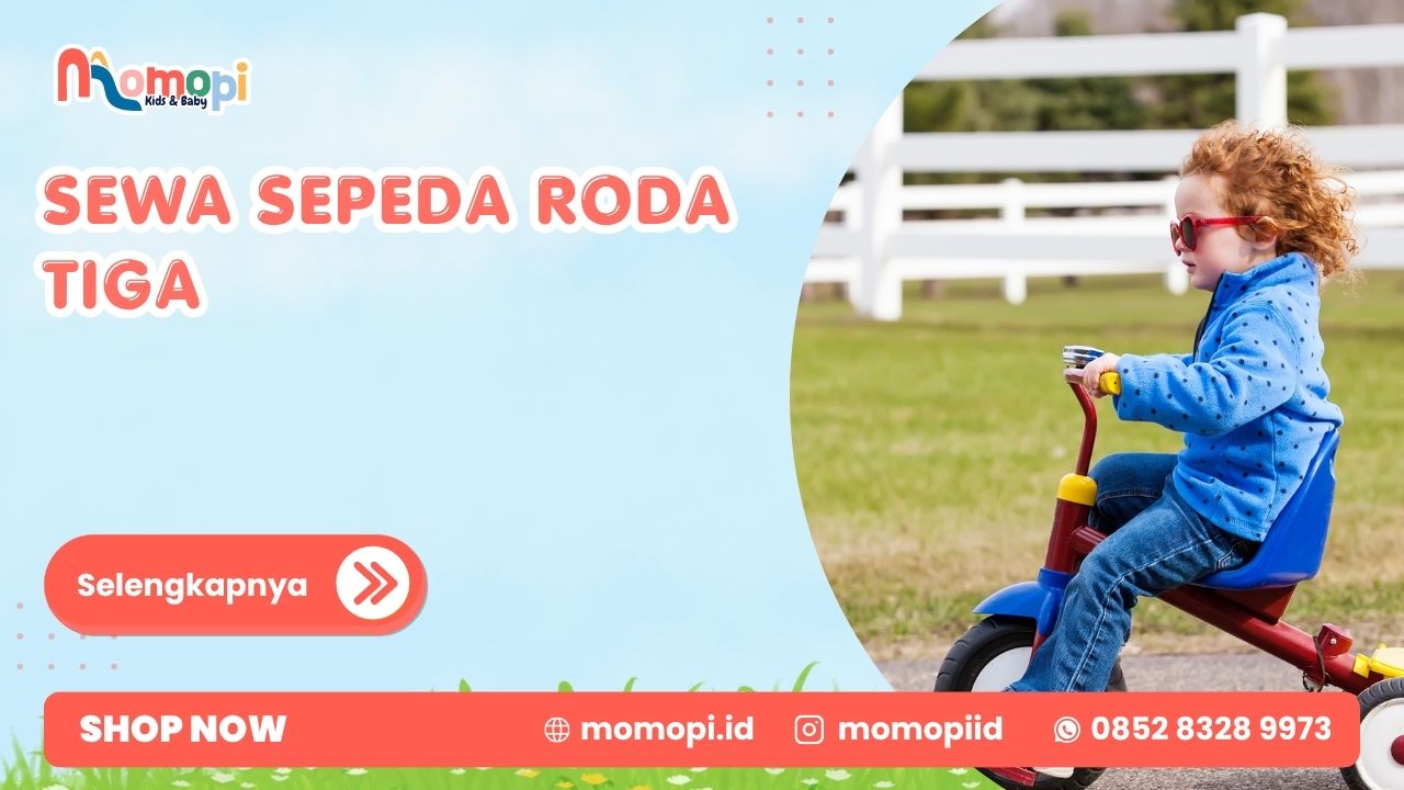 Read more about the article Sewa Sepeda Roda Tiga Solusi Untuk Temani Anak Yang Aktif