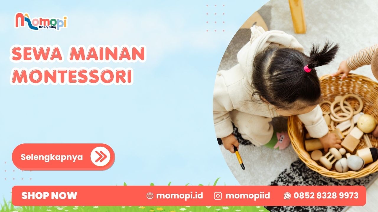 Read more about the article Sewa Mainan Montessori Untuk Melatih Kemandirian Si Kecil