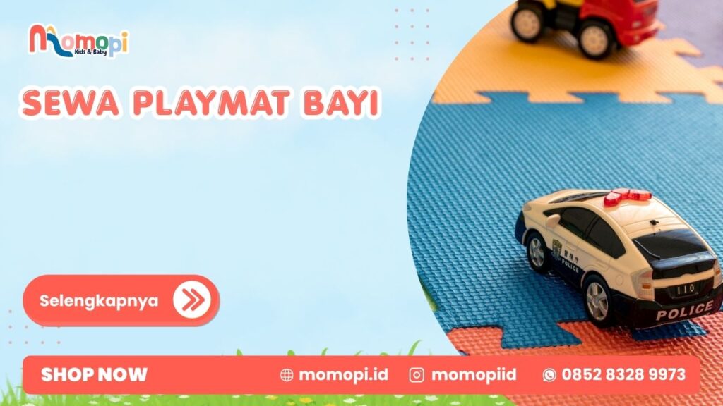 Sewa Playmat Bayi Untuk Menciptakan Area Bermain Yang Aman
